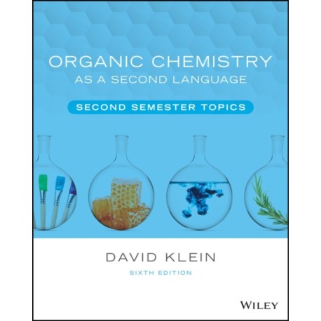 Organic Chemistry as a Second Language: Second Semester Topics