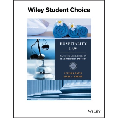 Hospitality Law: Managing Legal Issues in the Hospitality Industry