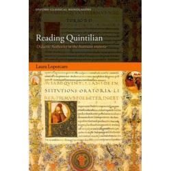 Reading Quintilian: Didactic Authority in the Institutio oratoria