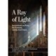 A Ray of Light: Instructions on Piety, the Passions, and the End Times