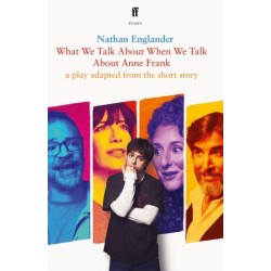 What We Talk About When We Talk About Anne Frank