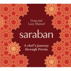 Saraban: A Chef's Journey Through Persia