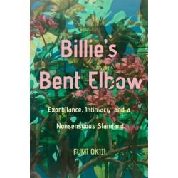Billie's Bent Elbow: Exorbitance, Intimacy, and a Nonsensuous Standard