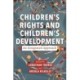 Children's Rights and Children's Development: an Integrated Approach