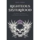 Righteous Sisterhood: The Politics and Power of an All-Women's Motorcycle Club