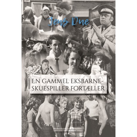 En gammel eksbarneskuespiller fortæller