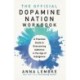 The Official Dopamine Nation Workbook: A Practical Guide to Overcoming Addiction in the Age of Indulgence