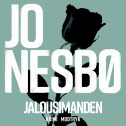 Jalousimanden: En Jo Nesbø novelle