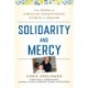 Solidarity and Mercy: The Power of Christian Humanitarian Efforts in Ukraine