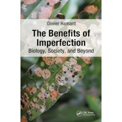 The Benefits of Imperfection: Biology, Society, and Beyond