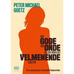 Den gode, den onde og den virkeligt velmenende hjælper: Om at sætte grænser i professionelt hjælpearbejde