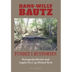 FUNDET I HUSTOMTEN: Mariagerfjordkrimi med Angela Pecci og Michael Bech