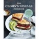 The Crohn's Disease Cookbook: 100 Recipes and 2 Weeks of Meal Plans to Relieve Symptoms