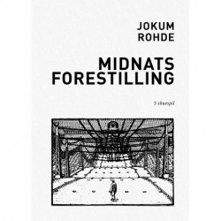 Midnatsforestilling: 5 skuespil