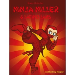 Ninja Niller og Latino Lars