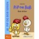 Pip og Bob 5 - Bob driller: Bob driller