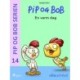 Pip og Bob 14 - En varm dag