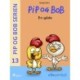 Pip og Bob 13 - En gåde