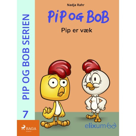 Pip og Bob 7 - Pip er væk