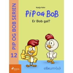 PiP og BoB 12 - Er Bob gal?
