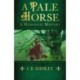 A Pale Horse: A Mediaeval Mystery (Book 9)