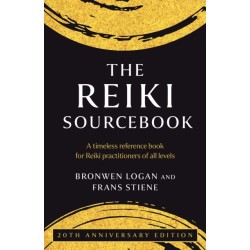 Reiki Sourcebook, The - 20th Anniversary Edition: A timeless reference book for Reiki practitioners of all levels