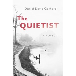 Quietist, The: A Novel