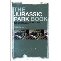 The Jurassic Park Book: New Perspectives on the Classic 1990s Blockbuster