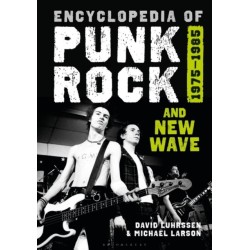 Encyclopedia of Punk Rock and New Wave: 1975–1985