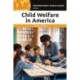 Child Welfare in America: A Reference Handbook
