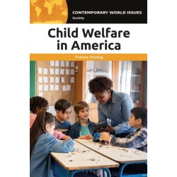 Child Welfare in America: A Reference Handbook