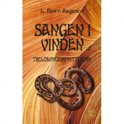 Troldkvindens Hittebørn: Sangen i vinden, del 1