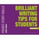 Brilliant Writing Tips for Students