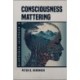 Consciousness Mattering: A Buddhist Synthesis