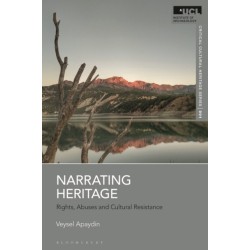 Narrating Heritage: Rights, Abuses and Cultural Resistance