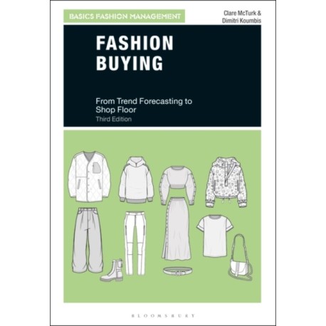 Fashion Buying: From Trend Forecasting to Shop Floor