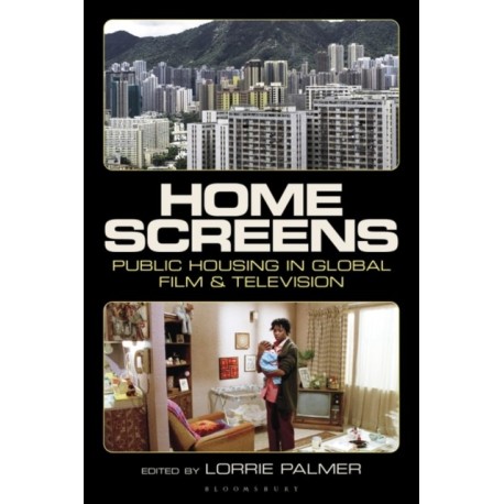 Home Screens: Public Housing in Global Film & Television