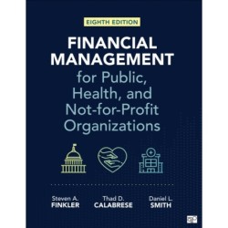 Financial Management for Public, Health, and Not-for-Profit Organizations