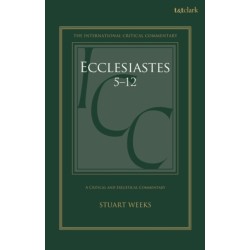 Ecclesiastes 5-12: A Critical and Exegetical Commentary