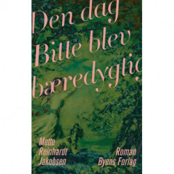 Den dag Bitte blev bæredygtig