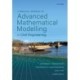 A Practical Approach to Advanced Mathematical Modelling in Civil Engineering