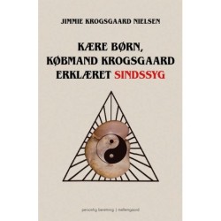 Kære børn, købmand Krogsgaard erklæret sindssyg