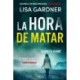 La hora de matar