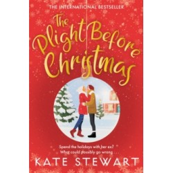 The Plight Before Christmas: The Ultimate Feel Good Festive Romance