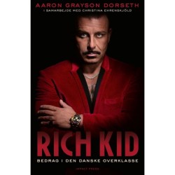 Rich kid: Bedrag i den danske overklasse