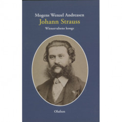Johann Strauss: Wienervalsens konge