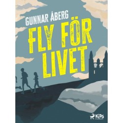 Fly för livet