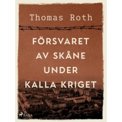 Försvaret av Skåne under kalla kriget