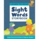 Learn to Read: Sight Words Storybook: 25 Simple Stories & Activities for Beginner Readers