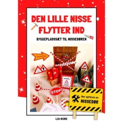 Den lille nisse flytter ind: Byggepladssæt til nissedøren
